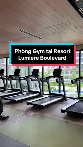 Phòng gym tại căn hộ Resort Lumiere Boulevard #apartment #canhocaocap #khanhpegasus #xuhuong #lumiereboulevard #mastericentrepoint #vinhomesgrandpark 
