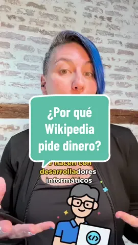 Estos son los motivos por los que Wikipedia pide dinero a veces  Lo cuenta en La Dudoteca @PatriHorrillo, wikipedista con más de 15 años de experiencia  #wikipedia #informacion #conocimiento #AprendeEnTikTok 
