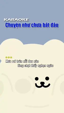 #Chuyennhuchuabatdau #HoangNha #Chuyennhuchuabatdaukaraoke #karaoke #xuhuong #karaoketainha #karaoketiktok #bingophukhanh