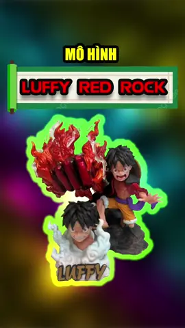 Mô Hình Luffy Red Rock Cho Anh Em Cực Nét 🤩🤩 #soimohinh #luffy #redrock #onepiece #decor #mohinh 