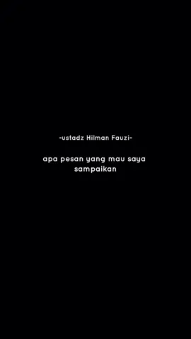 #ustadzhilmanfauji #dakwah #sharepahalajariyah #foryou #nasehatislami #ceramahislam #foryoupage #foryou #fyp #fypシ゚
