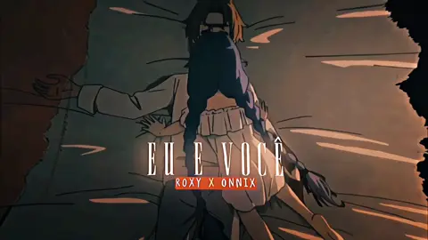 ᴇᴅɪᴛᴢ/ᴀᴍᴠ | ᴍᴜsɪᴄ - ғᴏʀʀᴏ́ ᴇ ᴅᴇsᴍᴀɴᴛᴇʟᴏ | ᴛᴀɢs#edit #amv #roxy #rudeus #mushokutensei #capcut #forroedesmantelo #piseiro #anime 