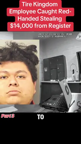 Tire Kingdom Employee Caught Red-Handed Stealing $14,000 from Register #cops #police #copsoftiktok #policeofficer #steal #fypageシ 