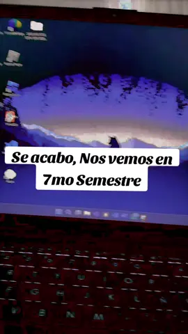 Terminamos el 6to Semestre, Nos vemos en 7mo Semestre #viral #semestre #sistemascomputacionales #termino 