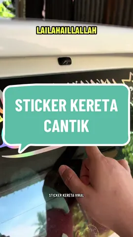Cantik kan sticker ni? #stickerkereta #stickerkeretaviral #stickerkeretamurah #lailahailallah #lailahailallahmuhamadarosulullah #tiktokshopmidyearsale 