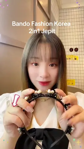 Bando Fashion Korea 2in1 Jepit #fyp #tiktok #accessory #indonesia #shopping #goodthing #trending #trend #up #gift #girl #woman #fashion#hairband #band #hairaccessories #flowers 