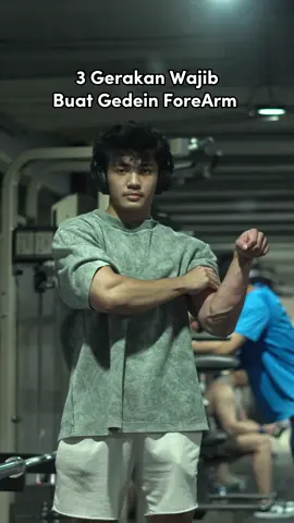 3 latihan forarm yang wajin lu lakuin kalo tangan lu mau gede! #gymtips #bodybuilding #gym #workottips #GymTok #chestworkout 