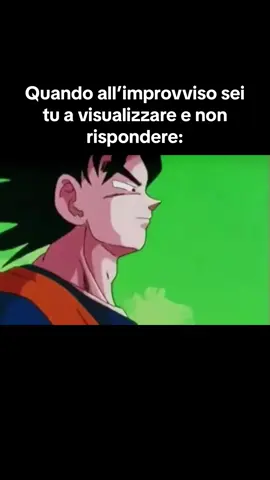 Quando all’improvviso sei tu a visualizzare e non rispondere 😂😂😂: #dragonballz #dragonball #dragonballsuper #dbz #goku #vegeta #anime #animeita #meme #memedivertenti #memeitaliani #foryou #perte #viral 