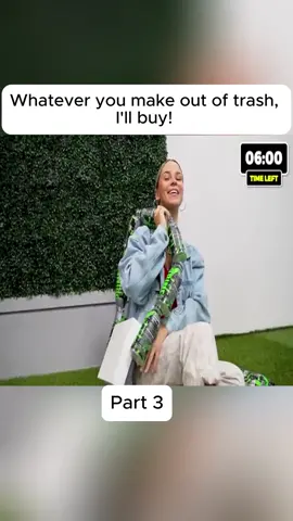 Whatever you make out of trash, I'll buy!3#you #make #out #of #foryou 