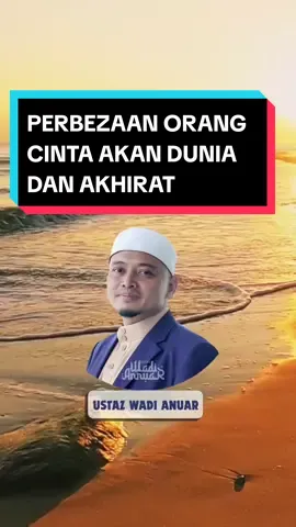 Hakikatnya masih ramai yang leka dan terlalu cinta akan dunia yang sementara 😞😞....  #ustazwadianuar #duniasementaraakhiratselamanya  #sharingilmuagama #renungrenungkanlah #sibawayhofficial 