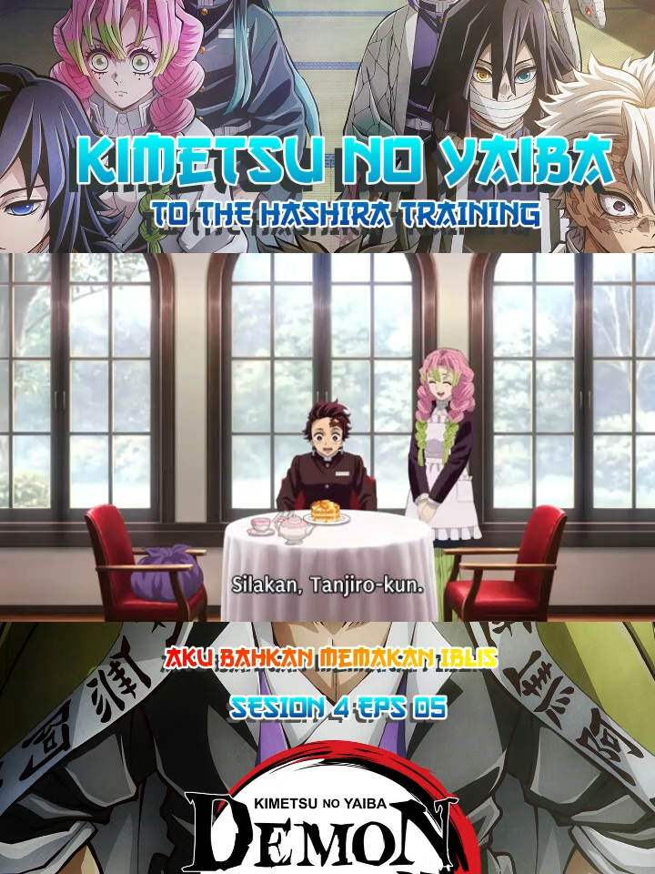 KIMETSU NO YAIBA S4 TO The Hashira Training eps 5 Full 