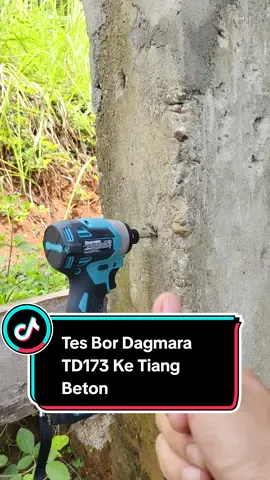 Uji Bor Dagmara TD173 ke tiang beton  #dagmara #dagmaratd173 #bor #borbaterai #kuat #kecebadai #tranding #tiktokaffiliate 