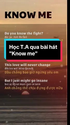 🎼 Know me #CapCut #phenhac #lyrics #music #english #hoctienganhquabaihat #music #vietsub #chillmusic #knowme 