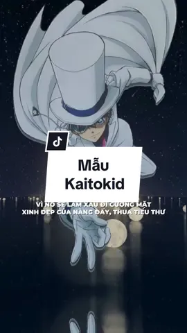 Đàn ông cai nghiện đàn bà Kaito kid  #CapCut #xuhuong 