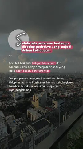 Selalu ada pelajaran berharga #CapCut #sharinginspirasi #Quotes #quotesmotivasi #motivasi #motivasihidup #motivasisukses #anonim #pesanbijak #petuahbijak #sukses #jadilebihbaik #renungan #renunganhidup #renungankehidupan 