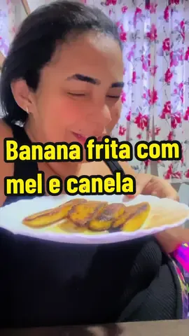 Banana frita com mel e canela  #bariatrica #emagrecimento #rotina #dieta #bananas #bariatricada #comidatiktok #perdadepeso #milenagomes124 