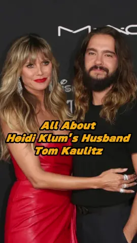 All about Heidi Klum’s husband,Tom Kaulitz#usa #us #celebrities #kids #fyp #chirdren #foryou #husband #heidiklum #tomkaulitz #kaulitztwins 