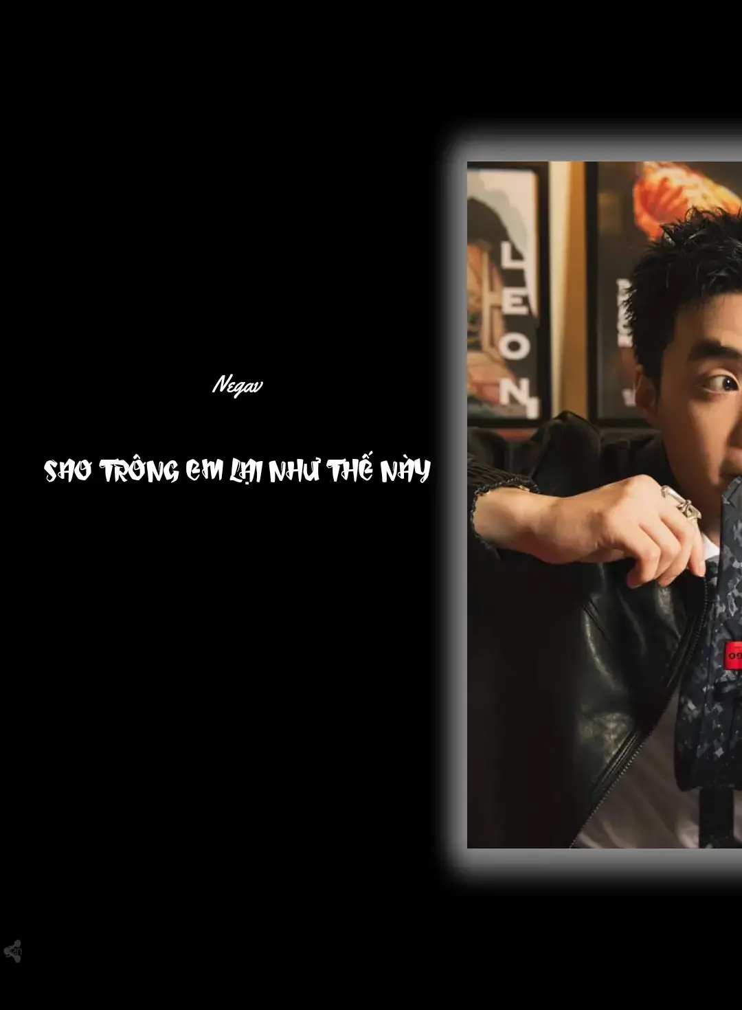 SAO TRÔNG EM NHƯ THẾ NÀY - NEGAV #fyp #lyrics #negav 