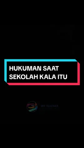 HUKUMAN SAAT SEKOLAH KALA ITU #masakecilku #masakecil #fyppp #fyppp #fypgakni #fypシ゚ #jadulhits #jadulershits #fypdong #jadulers #fyppppppppppppppppppppppp #fuad_afifi #nostalgia #fypage #jadul #nostalgia90an #jadulmantul #jadulviral #jadul90an 