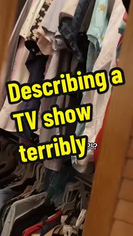 Describing a TV show terribly #describingmoviesterribly #explainaplotbadly 