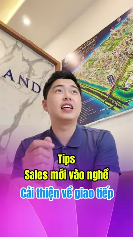 Tips giao tiếp tốt hơn cho sales mới vào nghề. #vinhomes #binhanongembds #bds2024 #chiasechuyennghebds #LearnOnTikTok #tipsnoichuyentothon #kynanggiaotiep 