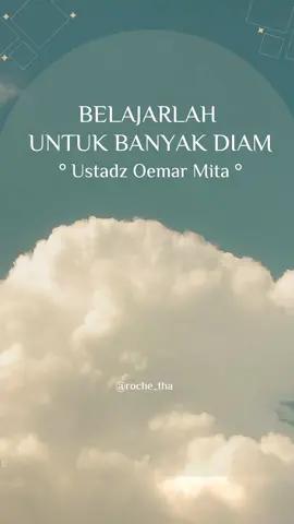 Belajarlah diam sebagai mana engkau belajar berbicara, karena jika bicara tidak membimbingmu maka sesungguhnya diam akan menjaga dirimu.. . . . #ustadzoemarmita  #diam  #nasihat  #muhasabahdiri  #ceramah  #islamic_video  #fypシ 