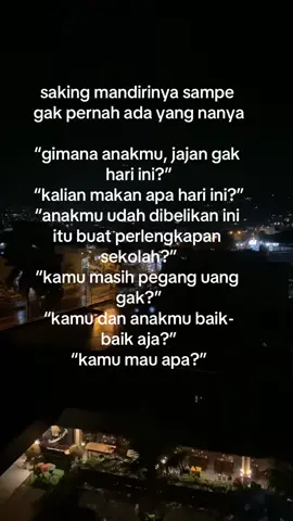 gimana ya rasanya ditanya seperti itu? 🙂 #permpuanmandiri #singlemom #ibuhebat