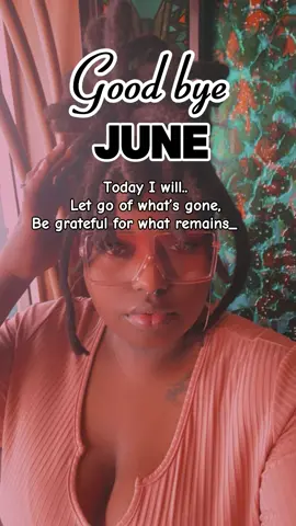 Goodbye june. 🦋🦋#foryou #viral #trending 