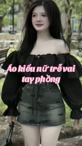 Áo kiểu nữ trễ vai tay phồng #xuhuong #xh #vairal #🛍 