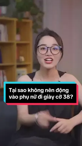 Phần 78: Tại sao không nên động vào phụ nữ đi giày cỡ 38? #sachhay #cauchuyencuocsong #LearnOnTikTok #cuocsong #tiemsachmashi 