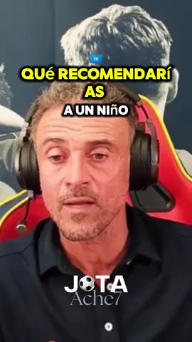 LUIS ENRIQUE ⚽🧠 Y SU CONSEJO PARA UN NIÑO DE FUTBOL BASE ... Míralo completo #futbol  #gavilandelnorte #dream #consejo #luisenrique #cajamarca_perú🇵🇪 #torneodepromociónyreservas2024 #reservautc 