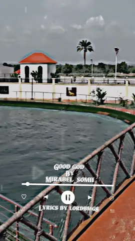 Good God (lyrics) by @Mirabel 🔥🔥#lyricsvideo #viral #fyp #viralvideo #musiclyrics 