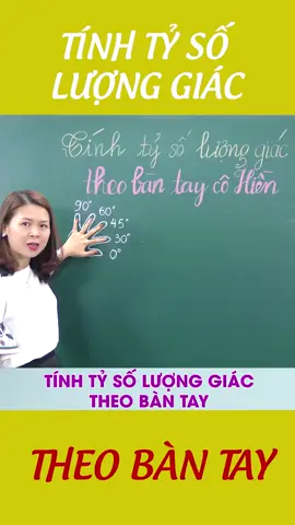 Tính tỷ số lượng giác theo bàn tay cô Hiền #toancohien #Hacknaotuduytoanhoc #math 