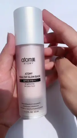 Let’s glow with our Atomy Healthy Glow Base with spf30 PA++ #atomyhealthyglowbase #atomy #atomyproducts #fyp #foryoupage 