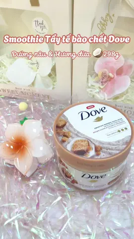 🥰🌷 thơm ngọt xĩu #viral #trending #taytebaochetbody #dove #smoothie #xh 