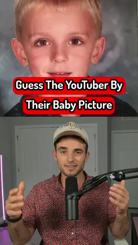 Guess The YouTuber From Their Baby Picture