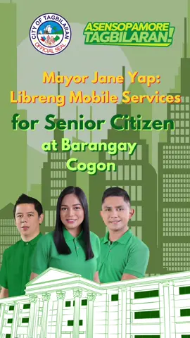 Libreng Mobile Services for Senior Citizen at Brgy. Cogon 🫰🏽💚 #AsensoPaMoreTagbilaran #JaneYapBabaYap #JaneYapAdamJala #SerbisyongLibre #AsensoPaMore 