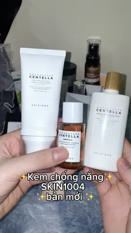 Tín đồ kem chống nắng skin1004 đã thử bản mới chưa ✨#kemchongnang #kemchongnangnangtone #xuhuong #lamdep #skin1004 #kemchongnangskin1004 #centella #centellaskincare 