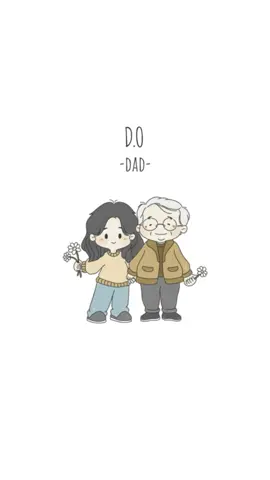D.O - Dad #do #dohkyungsoo #kyungsoo #exo #dad #dodad #dadlyrics #kpoplyric #songlyrics