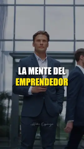 La mente del emprendedor 🧠 #mentalidad #emprendedor #educacion #motivacion #heberespinoza #frases
