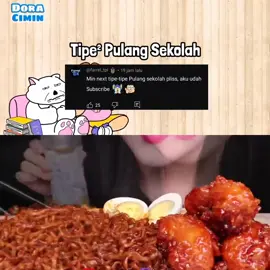(DORACIMIN×MUKBANG)Tipe²Pulang sekolah,YTDORACIMIN,YTJANEASMR#animasi #doracimin #mukbang #janeasmr #CapCut#foryou  #foryoupage❤️❤️ #fyp #fyp 