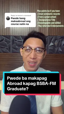 Replying to @kenzo Pwede ba makapag Abroad kapag BSBA-FM Graduate? #fyp #fypage #fypシ #financialmanagement #bsba 