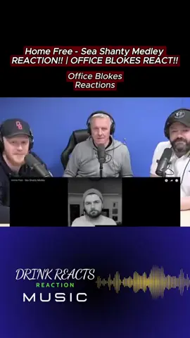Home Free - Sea Shanty Medley REACTION!! | OFFICE BLOKES REACT!! #HomeFree #SeaShantyMedley #music #reaction #tiktokreaction #musicreaction #fypシ