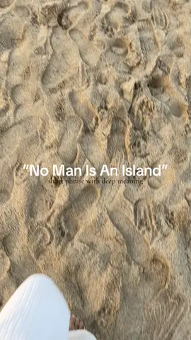 “No Man Is an Island.” You probably already know this phrase. The words are universally known and often-quoted around the world, but maybe we do not all know the origins. They were originally written in 1624 by the English poet and cleric John Donne (1572-1631) in his Devotions Upon Emergent Occasions—Meditation XVII. This is one of Donne's most important and haunting works in prose, composed in less than a month during an illness that nearly cost the writer his life. Although it was written 400 years ago, it still has a profound meaning for us today, and I would say particularly in these Covid pandemic times, with isolation, lockdowns and a need for mutual responsibility and respect: No man is an island, Entire of itself, Every man is a piece of the continent, A part of the main. If a clod be washed away by the sea, Europe is the less. As well as if a promontory were. As well as if a manor of thy friend's Or of thine own were: Any man's death diminishes me, Because I am involved in mankind, And therefore never send to know for whom the bell tolls; It tolls for thee.  https://www.guide-collective.com/gc-magazine/no-man-is-an-island-the-power-of-community.                      #fyp #beach #foryo #walk #thoghts #poem #sunset #sunrise #me #foryoupage #viral 