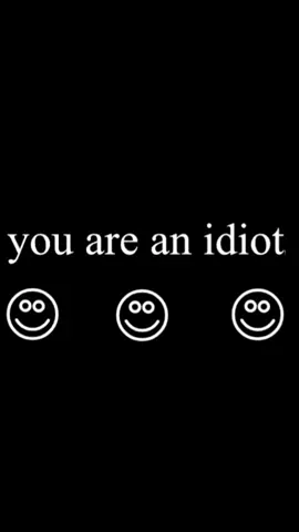 𝔂𝓸𝓾 𝓪𝓻𝓮 𝓲𝓭𝓲𝓸𝓽 𝓱𝓪𝓱𝓪𝓱𝓪𝓱𝓪𝓱 #virus #pc #youareidiot🌚 