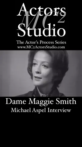 ##MaggieSmith #DameMaggieSmith Michael Aspel Interview #mc2actorsstudio #actingstudio #actingtips #actorslife #masterclass #auditions #actor #actress #acting #actingtips #broadway #offbroadway #westend #regionaltheatre #film #tv #inspiration #LA #NYC #London