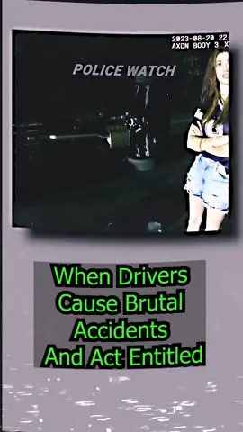 When Drivers Cause Brutal Accidents And Act Entitled (Police Bodycam) part 10#cops #copsoftiktok #copsontiktok #copstiktok #foryou #fyp #police #policeofficer #policeoftiktok