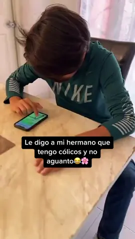 Le digo a mi hermano que tengo colicos y no aguanto: #viral #trend 