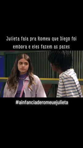 Julieta fala pra Romeu que Diego foi embora e eles fazem as pazes #ainfanciaderomeuejulieta #fly #flyp #viral #visualiza #romeuejulieta #foryou #vaiprofy #romeuejulietasbt 