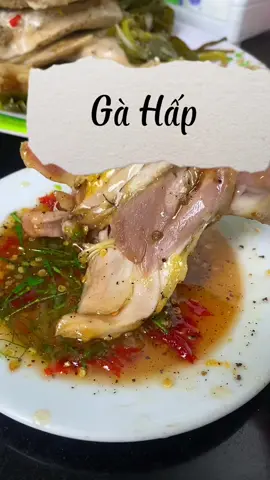 Cuối tuần làm món Gà Hấp vừa nhanh vừa ngon nè các bác ơiiii 💕#LearnOnTikTok #ancungtiktok #gàhấp 
